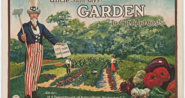 War Gardens of World War II and the American heritage of self -sufficiency